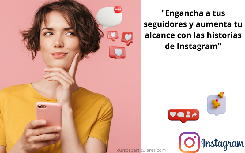 Cómo utilizar las historias de Instagram para aumentar el compromiso con los seguidores 