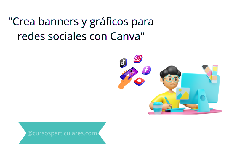 Cómo crear banners y gráficos para redes sociales con Canva